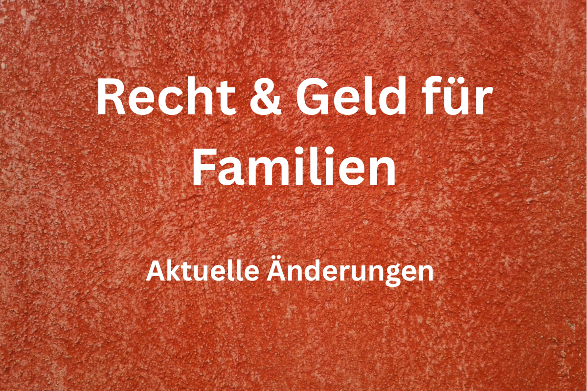 Recht & Geld für Familien